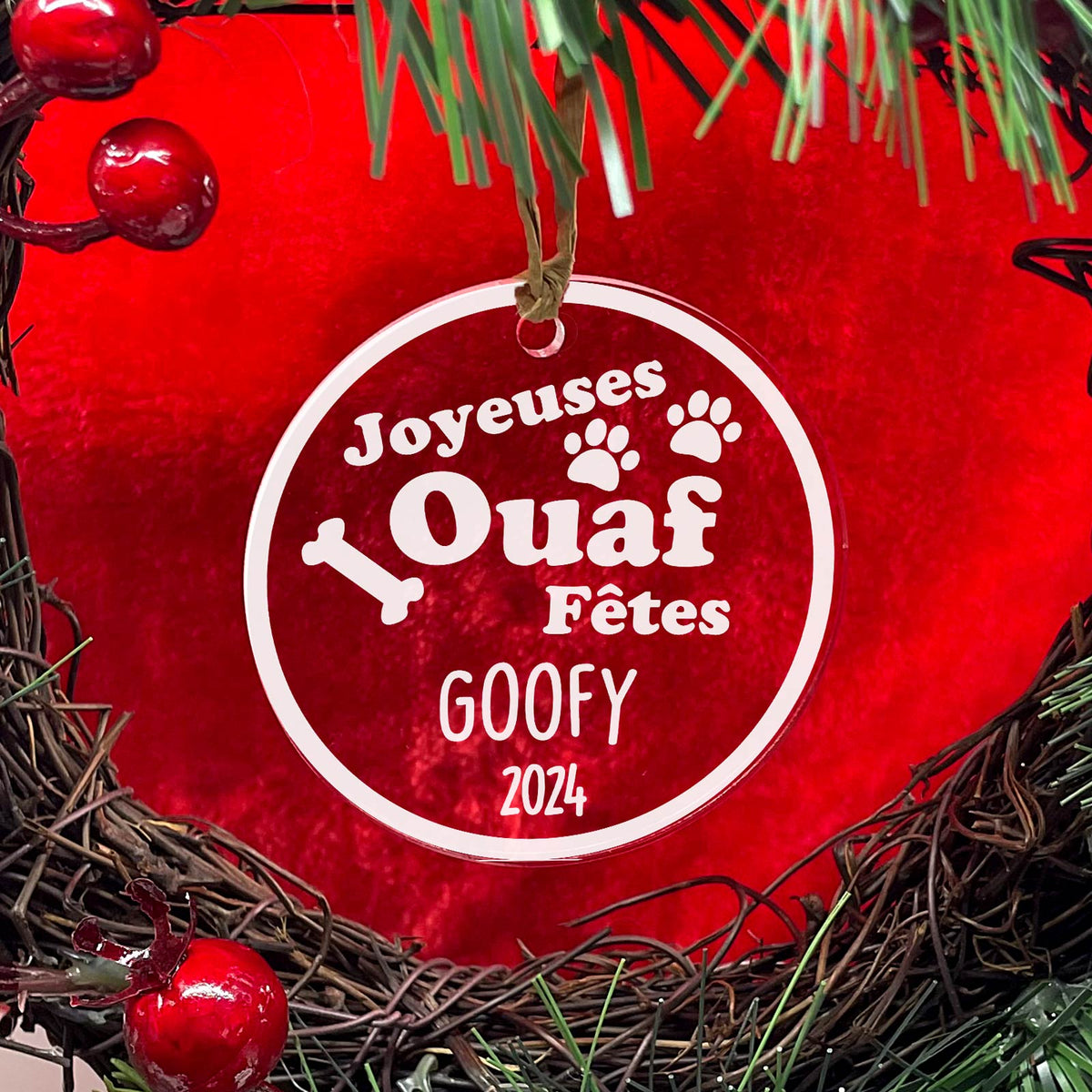 Joyeuses Ouaf Fêtes - Décoration en plexiglas