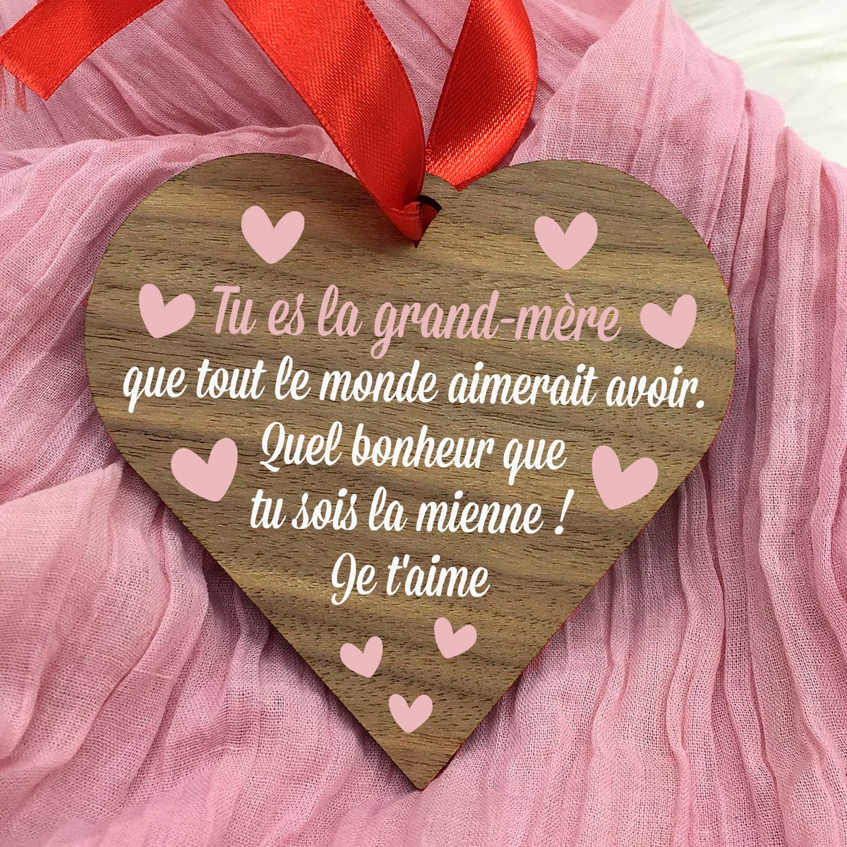 La grand-mère que tout le monde aimerait avoir - Cœur en bois