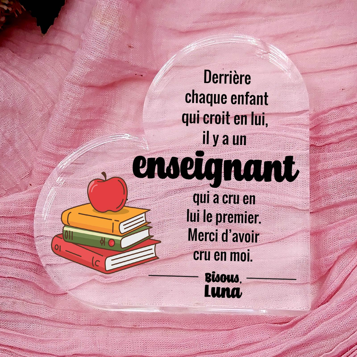 Derrière chaque enfant… - Cœur En Plexiglas