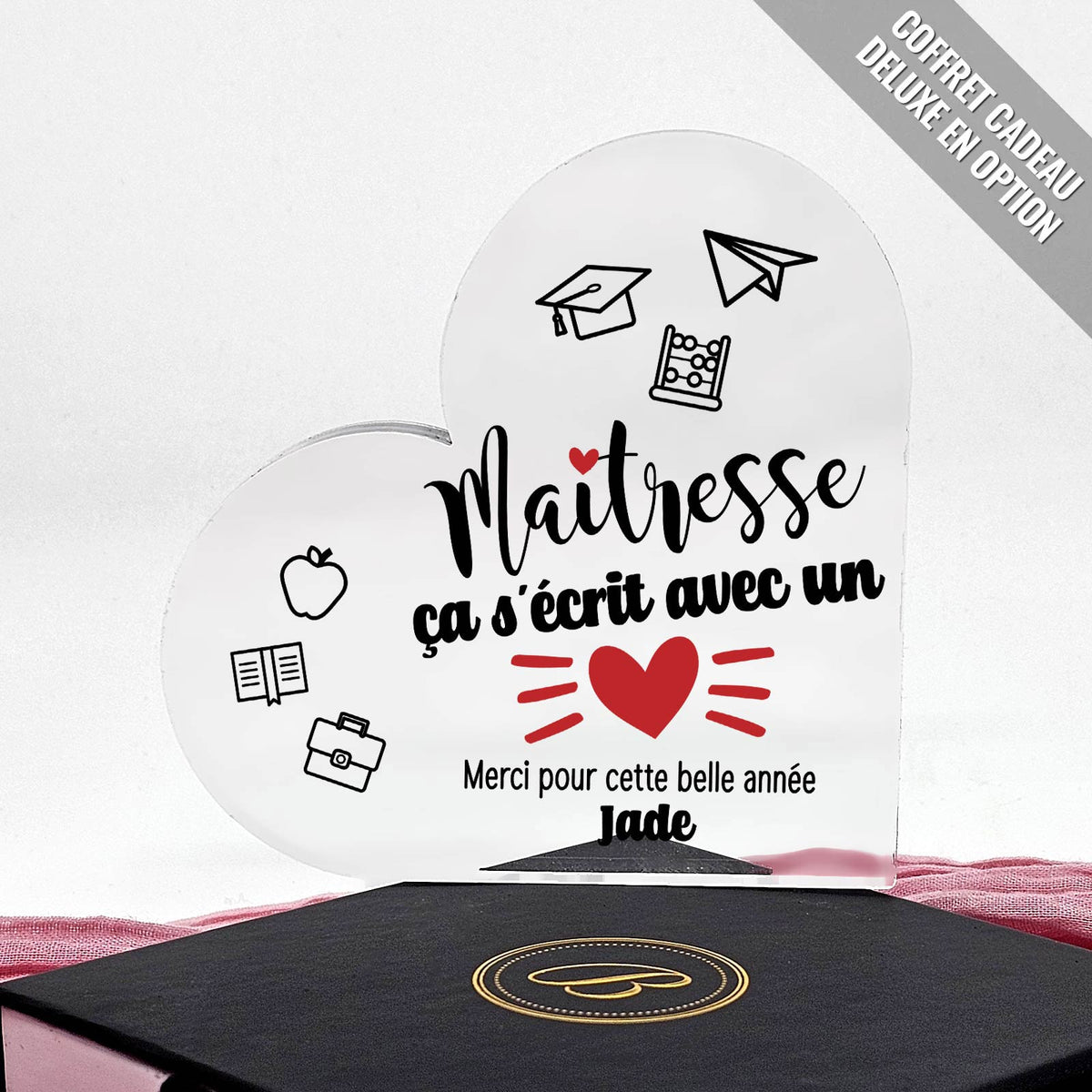 Maîtresse ça s&#39;écrit avec un cœur - Cœur En Plexiglas