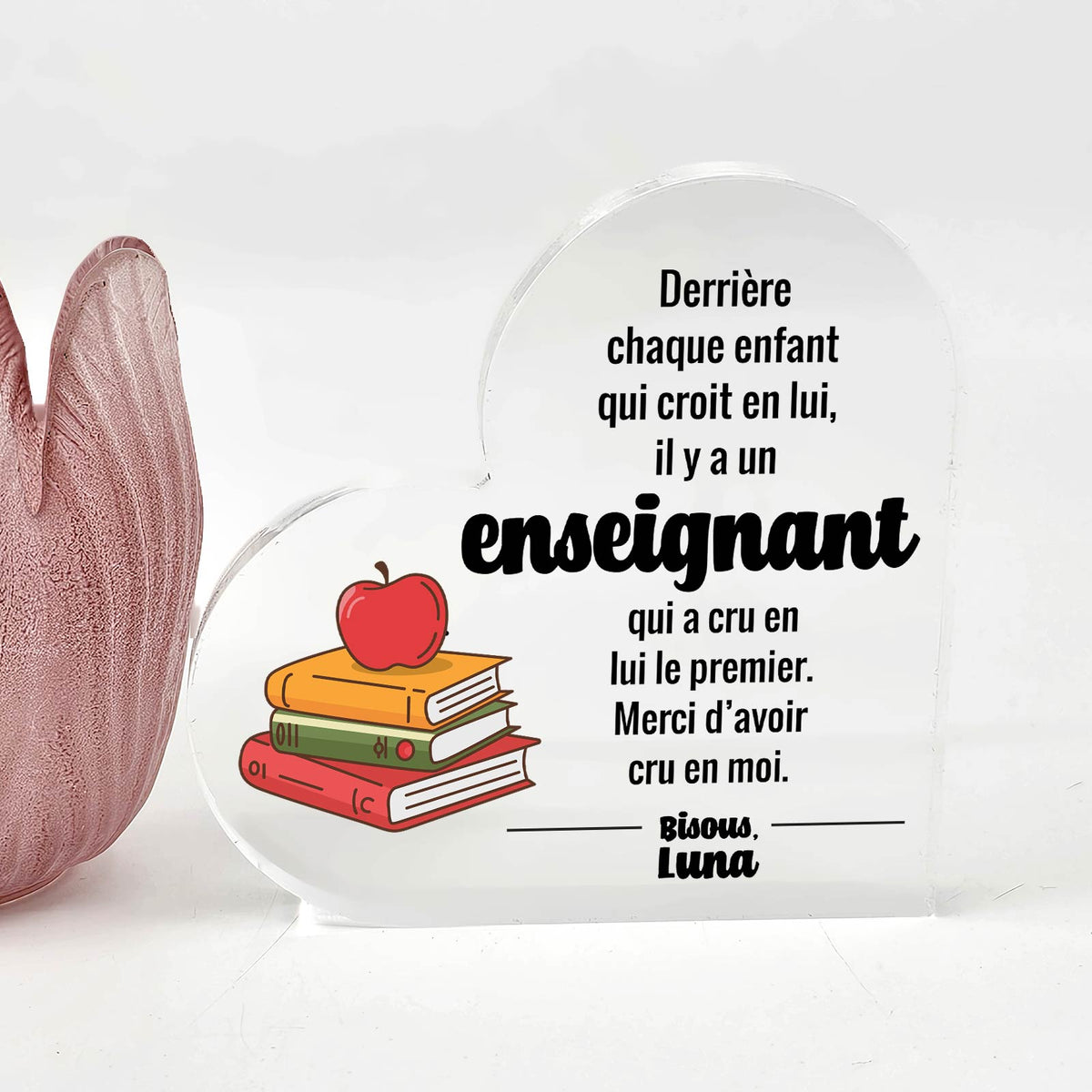 Derrière chaque enfant… - Cœur En Plexiglas