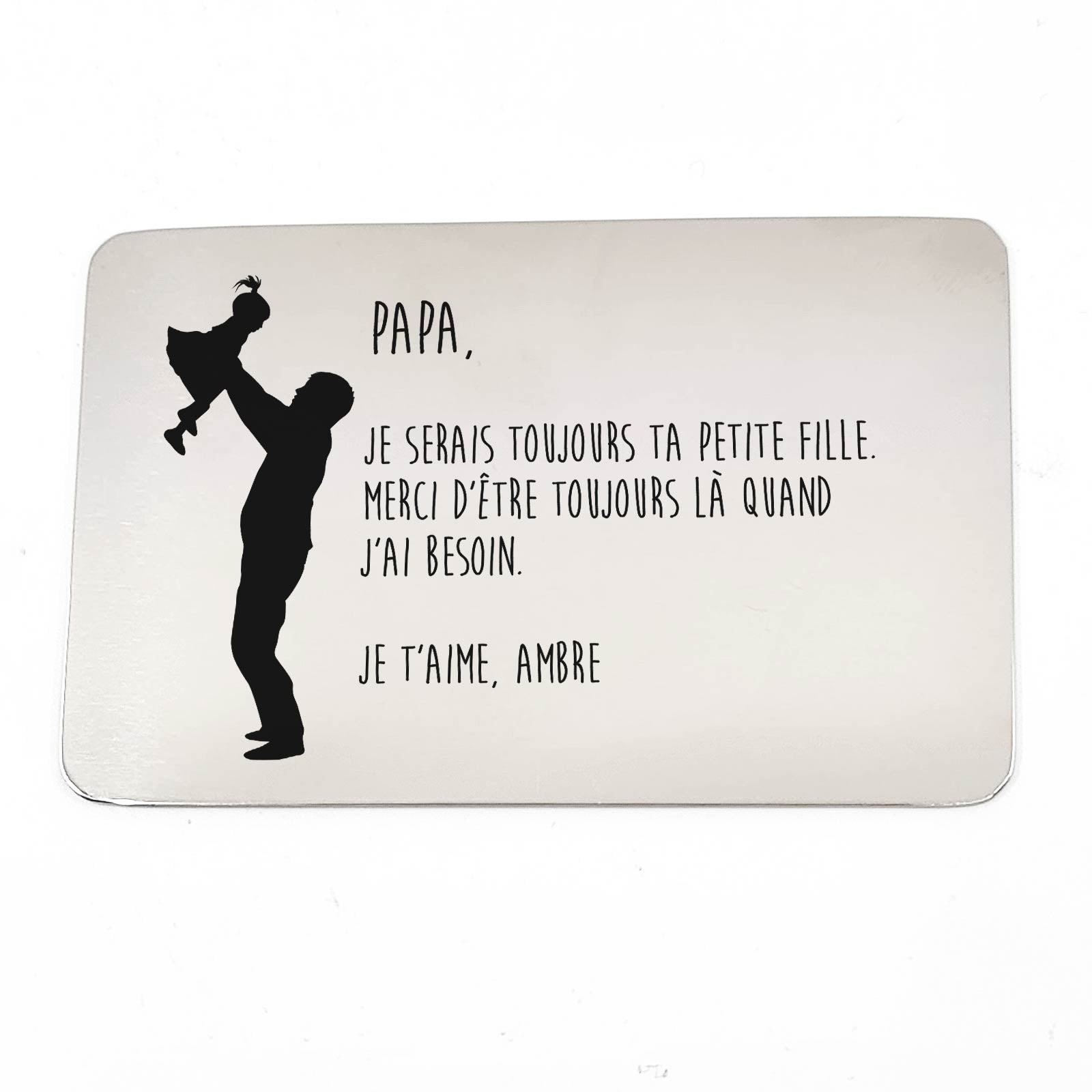 Papa, je serais toujours ta petite fille - Carte de Portefeuille