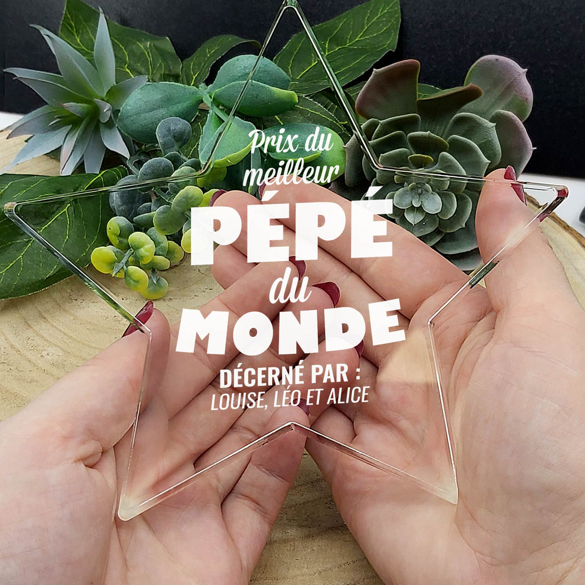 Prix du meilleur papy du monde ! - Étoile en plexiglas