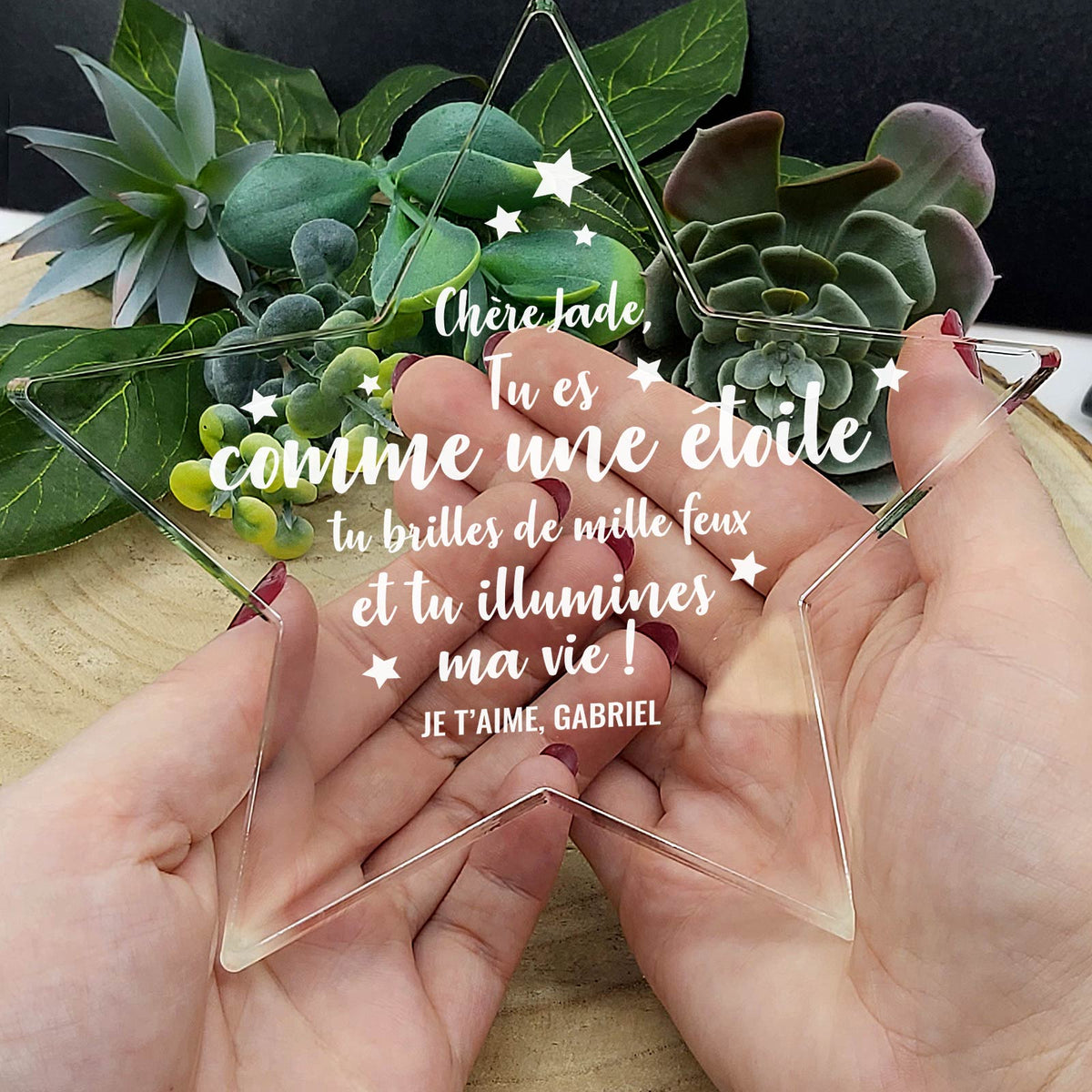 Tu es comme une étoile - Étoile en plexiglas