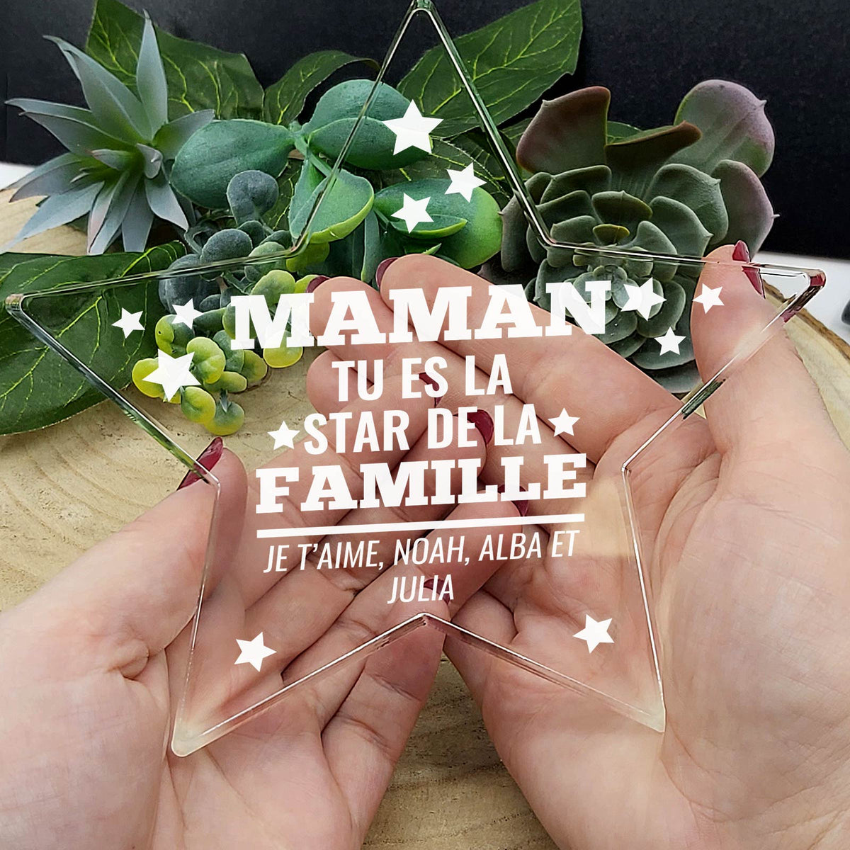 Tu es la star de la famille - Étoile en plexiglas