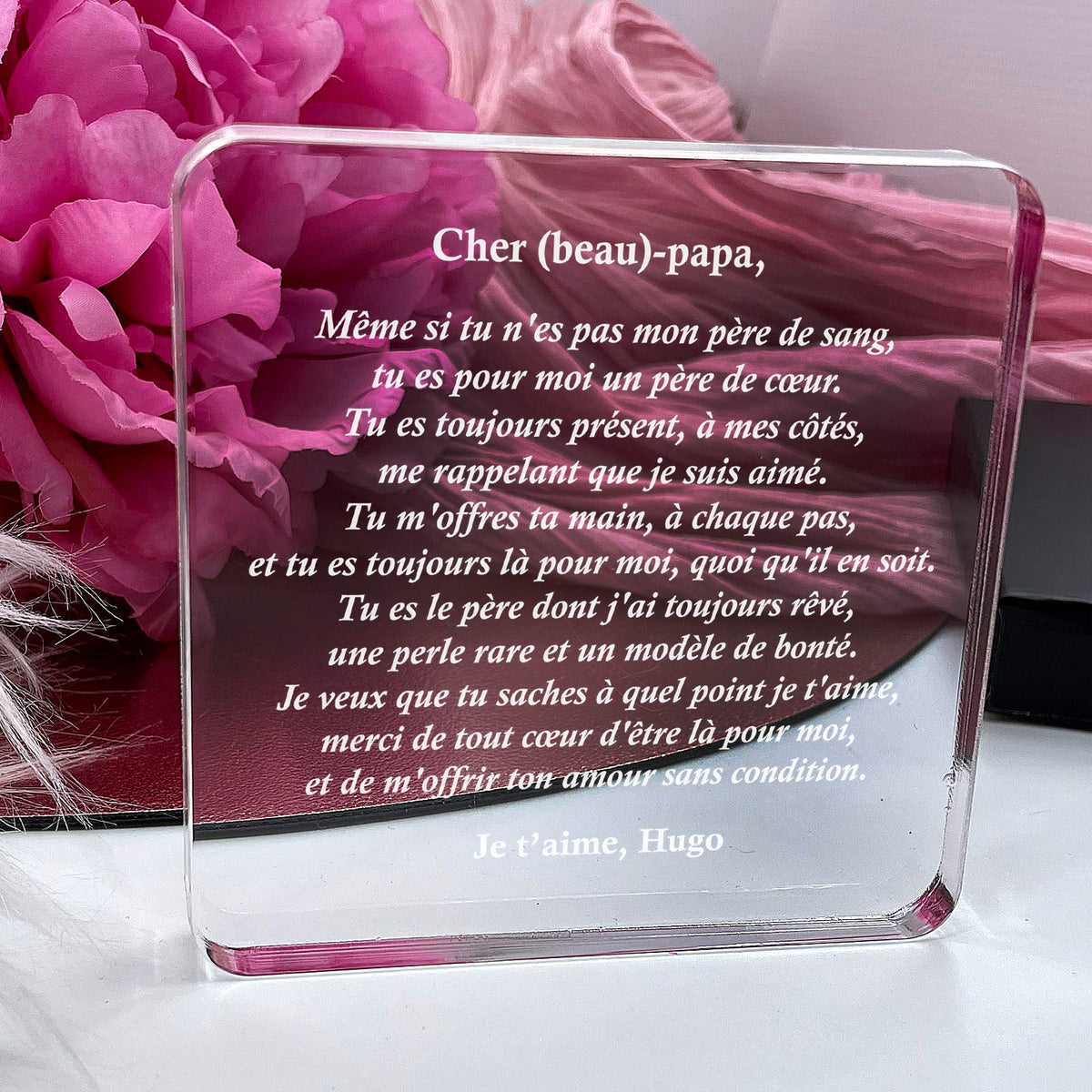 Cher beau-papa, même si tu n&#39;es pas mon père de sang - Plaque en Plexiglas