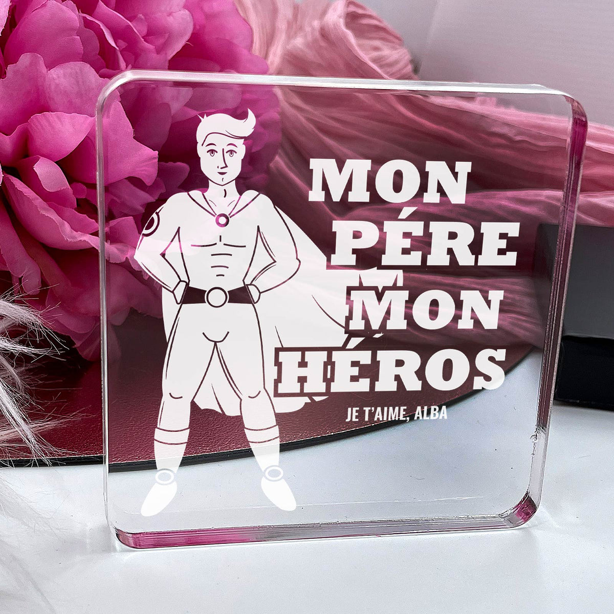 Mon père mon héros - Plaque en Plexiglas