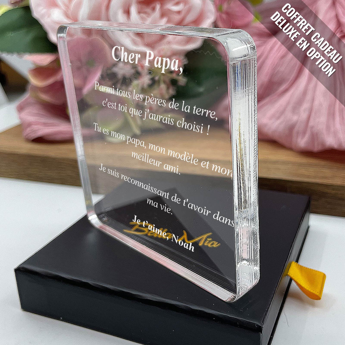 Cher papa, parmi tous les pères de la terre, c&#39;est toi que j&#39;aurais choisi - Plaque en Plexiglas